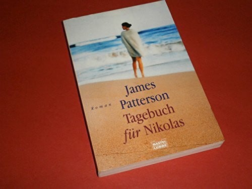 Tagebuch für Nikolas: Roman. Aus d. Amerikan. v. Rolf Tatje. (Allgemeine Reihe. Bastei Lübbe Taschenbücher)
