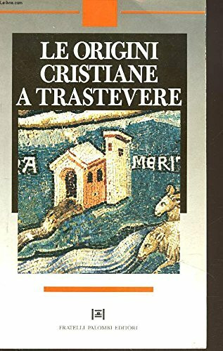 Le origini cristiane a Trastevere