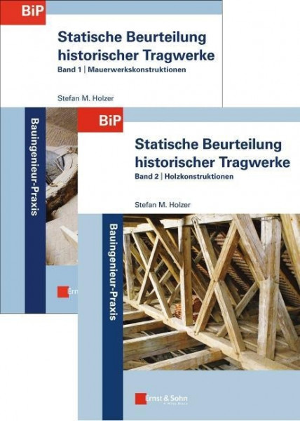 Statische Beurteilung historischer Tragwerke