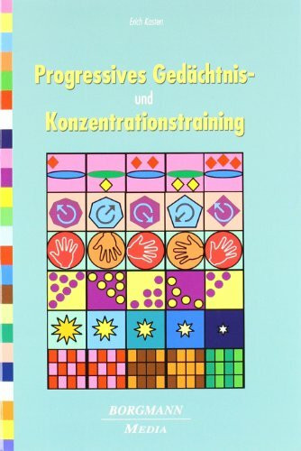 Progressives Gedächtnis- und Konzentrationstraining
