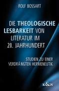 Die Theologische Lesbarkeit von Literatur im 20. Jahrhundert
