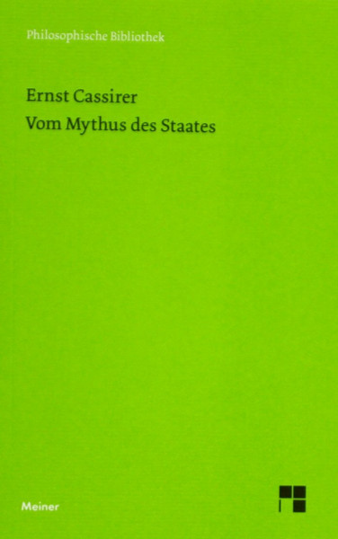 Vom Mythus des Staates (Philosophische Bibliothek)
