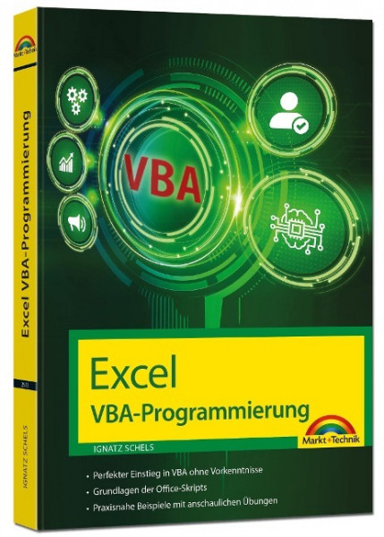 Excel VBA-Programmierung Makro-Programmierung für Microsoft 365, Excel 2021, 2019, 2016, 2013