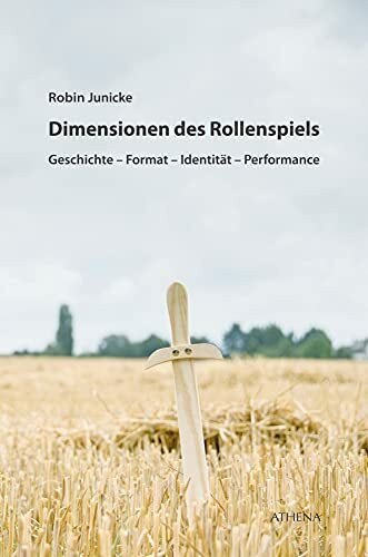Dimensionen des Rollenspiels: Geschichte - Format - Identität - Performance (Scripta scenica / Bochumer Beiträge zur Theaterforschung, Bd. 3)