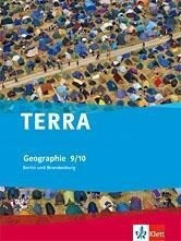 TERRA Geographie für Berlin und Brandenburg - Ausgabe für Gymnasien, Integrierte Sekundarschulen und Oberschulen / Schülerbuch 9./10. Schuljahr