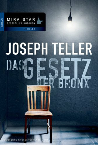 Das Gesetz der Bronx: Roman. Deutsche Erstveröffentlichung