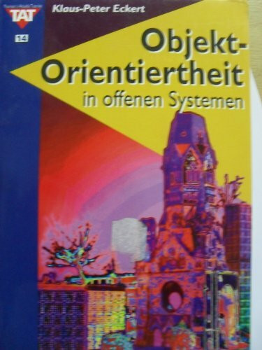 Objekt-Orientiertheit in offenen Systemen