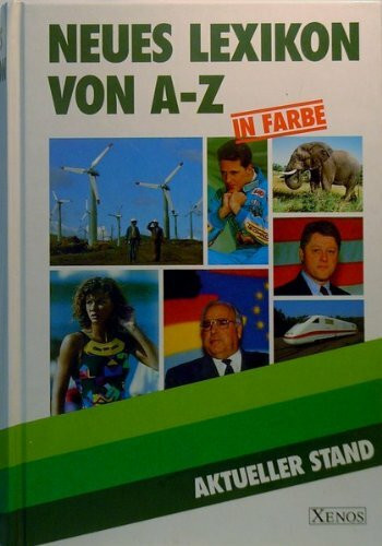 Neues Lexikon von A - Z