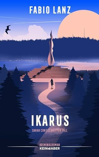 Ikarus: Sarah Contis dritter Fall (Sarah Conti ermittelt)