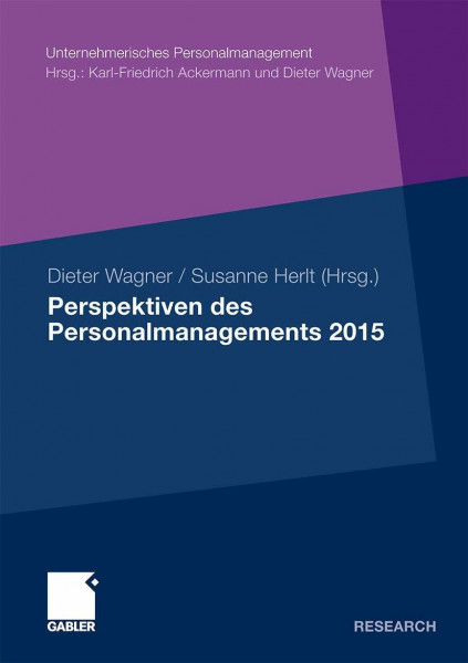 Perspektiven des Personalmanagements 2015 (Unternehmerisches Personalmanagement) (German Edition)