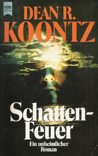 Schattenfeuer: Roman (Heyne Allgemeine Reihe (01))