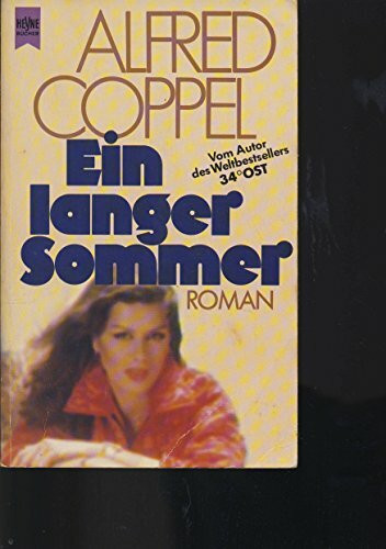 Ein langer Sommer.