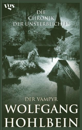 Die Chronik der Unsterblichen: Der Vampyr