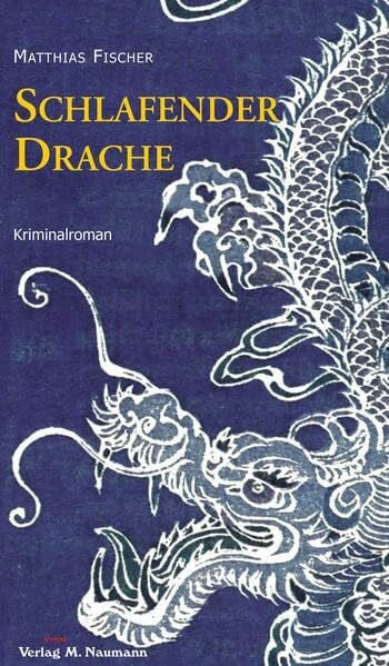 Schlafender Drache: Hessen-Krimi: Kriminalroman