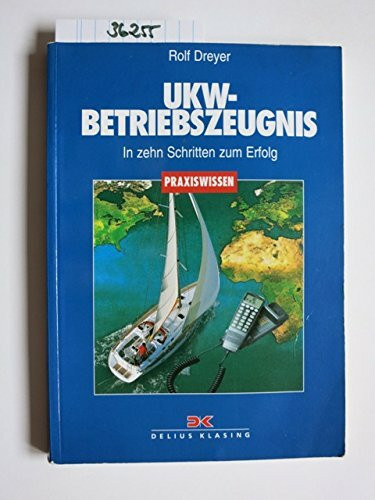 UKW-Betriebszeugnis - In zehn Schritten zum Erfolg