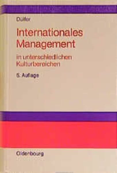 Internationales Management in unterschiedlichen Kulturbereichen