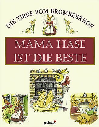 Mama Hase ist die Beste
