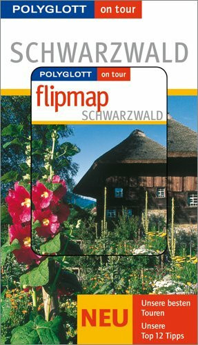 Schwarzwald - Buch mit flipmap: Polyglott on tour Reiseführer