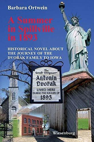 A Summer in Spillville in 1893