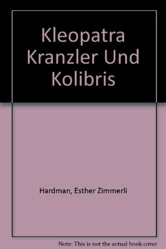 Kleopatra Kranzler Und Kolibris