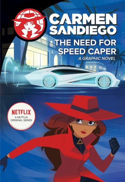 The Need for Speed Caper: A Graphic Novel: A High-Stakes Carmen Sandiego Adventure About World Geography for Kids (Ages 8-12) (Carmen Sandiego Graphic Novels, 4)