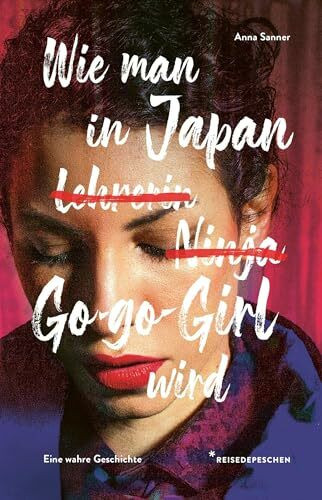 Wie man in Japan Go-go-Girl wird: Eine wahre Geschichte
