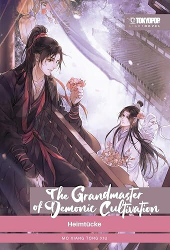 The Grandmaster of Demonic Cultivation Light Novel 02 HARDCOVER: Heimtücke