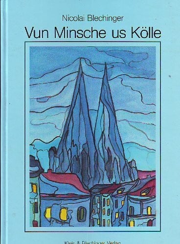 Vun Minsche us Kölle