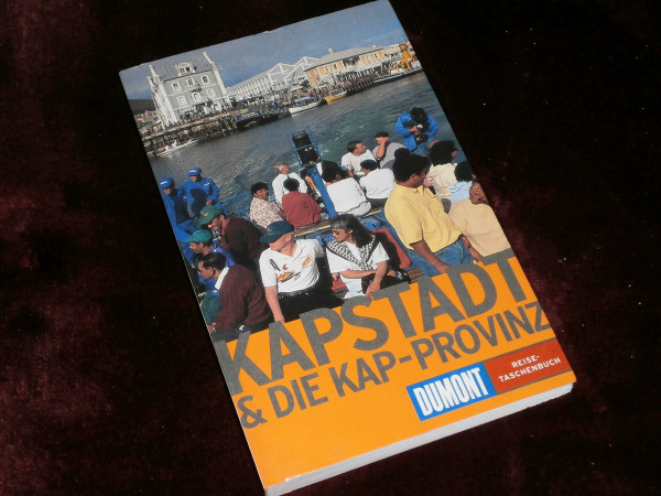 Kapstadt und die Kap- Provinz. 3.Aufl. (DUMONT REISE-TASCHENBUCH)