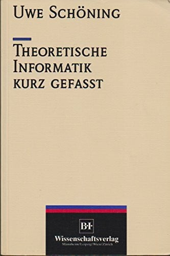 Theoretische Informatik - kurzgefasst