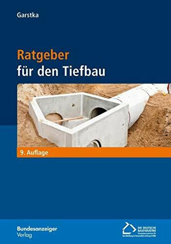 Ratgeber für den Tiefbau (9. Auflage)