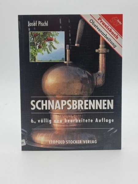 Schnapsbrennen heute