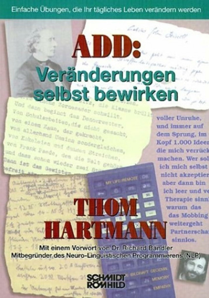 ADD: Veränderungen selbst bewirken: Einfache Übungen, die Ihr tägliches Leben verändern werden