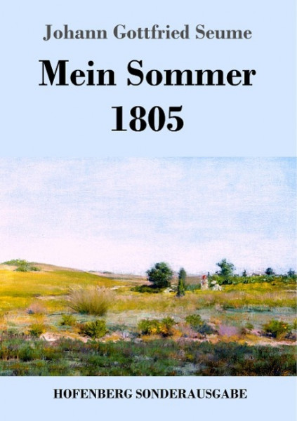 Mein Sommer 1805