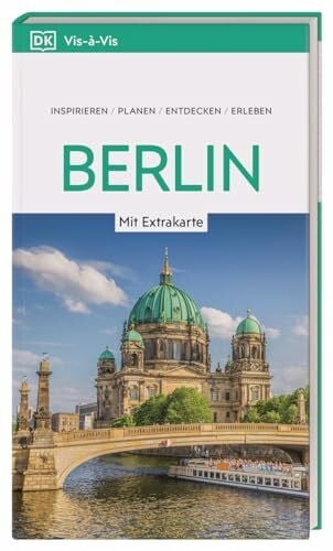 Vis-à-Vis Reiseführer Berlin: Mit wetterfester Extra-Karte und detailreichen 3-D-Illustrationen. Von Reisenden. Für Reisende.
