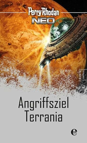 Perry Rhodan Neo 2: Angriffsziel Terrania: Platin Edition Band 2