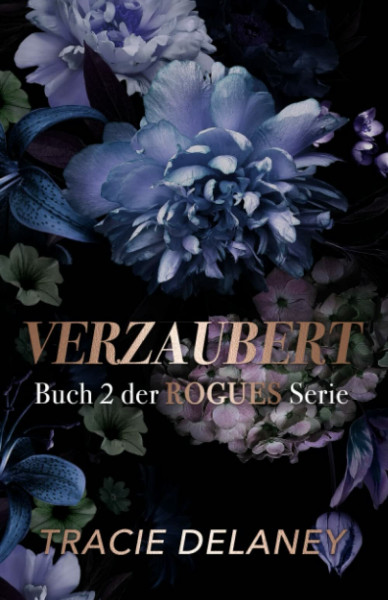 Verzaubert: ein Milliardär-Liebesroman (Die ROGUES-Milliardärs-Serie)