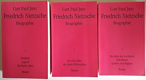 Friedrich Nietzsche. Biographie in drei Bänden