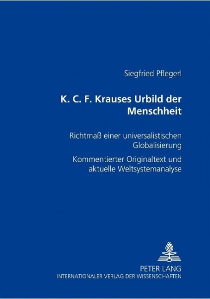K. C. F. Krauses Urbild der Menschheit