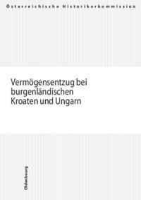 Vermögensentzug bei burgenländischen Kroaten und Ungarn