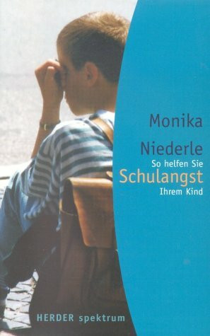 Schulangst. So helfen Sie Ihrem Kind