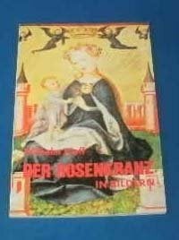 Der Rosenkranz in Bildern Der Rosenkranz in Bildern