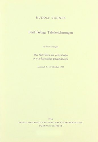 Das Miterleben des Jahreslaufes in vier kosmischen Imaginationen