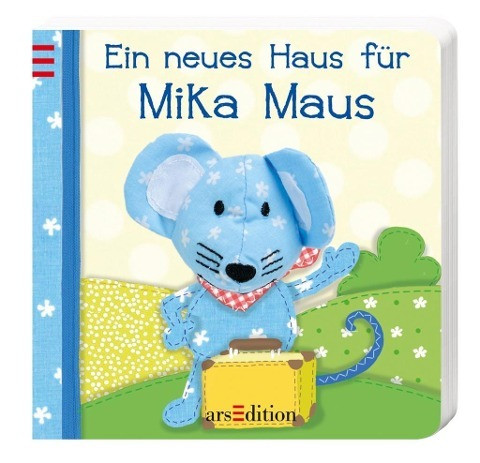 Mein Fingerpuppenbuch - Ein neues Haus für Mika Maus