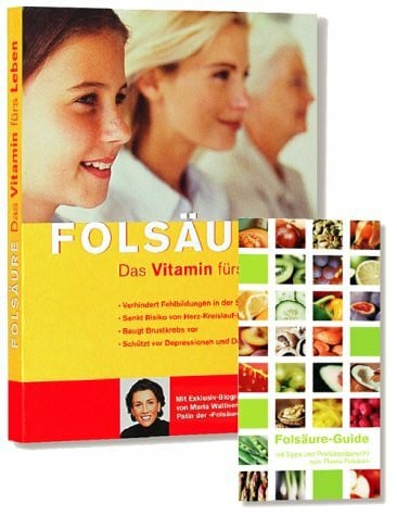 Folsäure: Das Vitamin fürs Leben