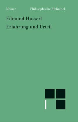 Erfahrung und Urteil. Untersuchungen zur Genealogie der Logik