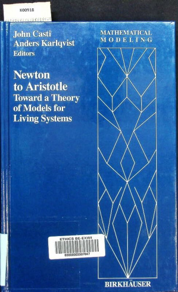 Newton to Aristotle: Toward a Theory of Models for Living Systems