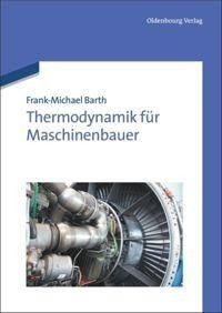 Thermodynamik für Maschinenbauer