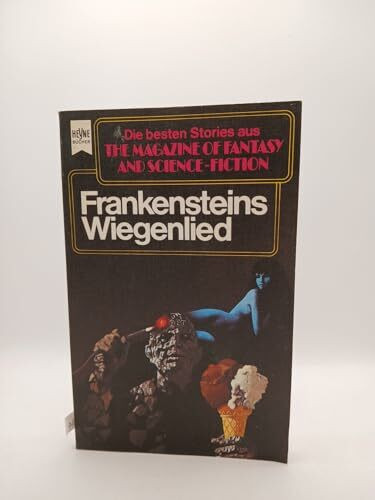 The Magazine of Fantasy and Science Fiction, 47. Frankensteins Wiegenlied.