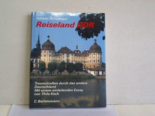 Reiseland DDR: Traumstrassen durch das andere Deutschland